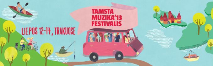Festivalis „Tamsta muzika‘2013“